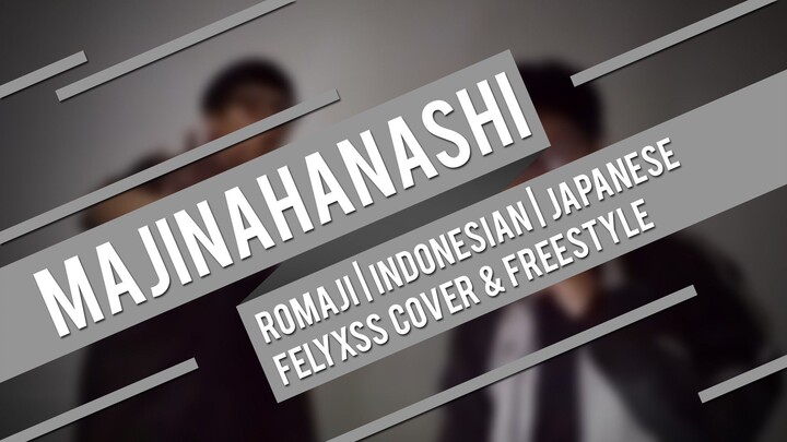 2k24! LESGOO!🔥 Hideyoshi - Majinahanashi Cover & Freestyle by Felyxs | Romaji | JP | INA Subtitle🔥