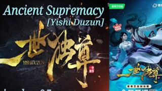 Ancient Supremacy S2 Episode 70 Sub Indo