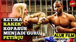 TINJU Vs MMA ‼️ PERTARUNGAN PENJARA GANGSTER, MAFIA | ALUR CERITA FILM UNDISPUTED 2