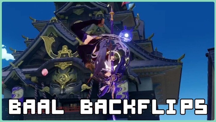 Baal can do BACKFLIPS!