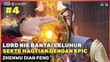 Lord Bantai Murid Songong Dan Leluhur ‼️ - Donghua Zhenwu Dian Feng Bagian 4 ZWDF