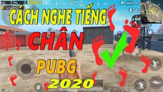 Cách Nghe | TIẾNG CHÂN | Dễ Nhất | Giúp Bạn Chơi Game Giỏi Hơn | PUBG Mobile | P1