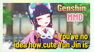 [Genshin  MMD]  You've no idea how cute Yun Jin is