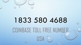 Coinbase Toll Support Number ⚛1833艹 58O艹8846+ ⚛Support Phone Number ||Contact