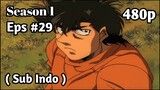 Hajime no Ippo Season 1 - Episode 29 (Sub Indo) 480p HD