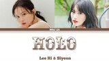 Lee Hi & Siyeon -HOLO- Cover Lyrics