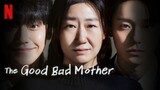 The Good Bad Mother EP 1 🐷🐖(2023)