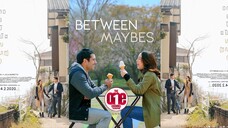 Between Maybes - Tagalog Romance Drama (Julia Barretto, Gerald Anderson)