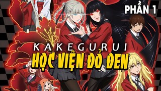 Tóm Tắt Anime: Học Viện Đỏ Đen (Phần 1) Mọt Senpai