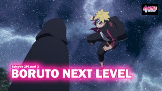 BORUTO EPISODE 291 PART 2 BORUTO NEXT LEVEL VS CODE