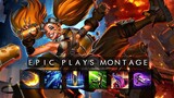 Epic Plays Montage #9 League of Legends Epic Montage