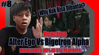 Reaction Alter Ego VS Bigetron Alpha HIGHLIGHTS MPL ID S14 PLAYOFFS #8