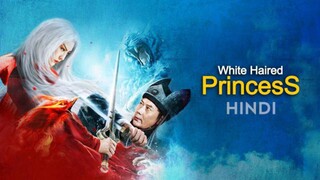 White Haired Princess | Chinese Movie | Hindi Dubbed  | Old Story