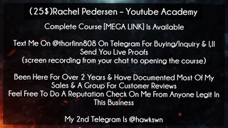 (25$)Rachel Pedersen course - Youtube Academy download