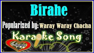 Birahe Karaoke Version by Waray Waray Chacha Karaoke Cover Minus One