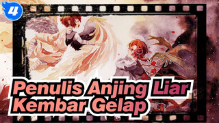 Penulis Anjing Liar
Kembar Gelap_4