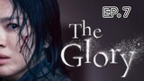 THE GLORY EP. 7 #Season1 | TagalogDub