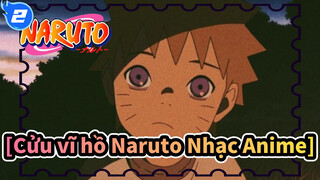 [Cửu vĩ hồ Naruto Nhạc Anime]_2