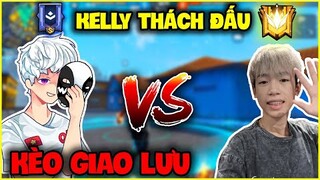 FREE FIRE | Kelly Gaming Thách Đấu, Đức Mõm Bạch Kim Kèo Đấu Thể Hiện Kĩ Năng !!!