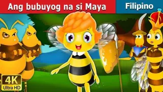 Ang bubuyog na si Maya l Kwentong Pambata l Filipino Fairy Tales