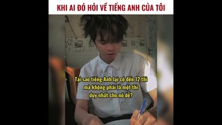 Những ai học yếu tiếng Anh mới hiểu =))