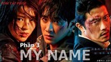[Review Phim] My Name - Nữ Sinh Báo Thù phần 3 | Review Phim Hay Mỗi Ngày