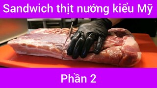 Sandwich thịt nướng kiểu Mỹ #2