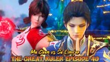 The Great Ruler Episode 40 Mu Chen vs Su Ling'er 🔥 Nanti Akan Ada Scane Gituan👉👈😱😂