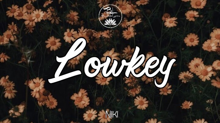 Lowkey - Niki ( Lyrics) Acoustic