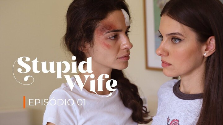 Stupid Wife - 2ª Temporada - Episode 01