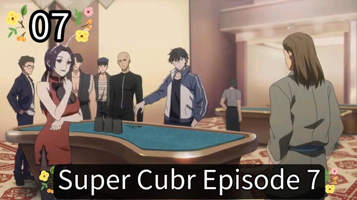 Super Cubr Episode 7
