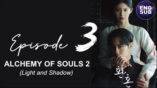 Alchemy of Souls 2 : Episode 3 full English Sub (1080p)