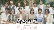 My only one { 2018 }episode 21 ( English sub )