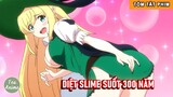 Tóm Tắt Anime Hay: Diệt Slime Suốt 300 Năm Phần 2 | Review Anime Level Max Lúc Nào Chẳng Hay