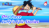 [One Piece] Luffy's Epic Stories, Chinese Paladin Style, Don't Cry, Guys_1