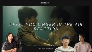 I Feel You Linger In The Air หอมกลิ่นความรัก Episode 1 Reaction (Full in Description)