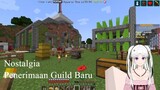 [Minecraft] Nostalgia Penerimaan Guild Baru