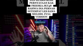 DEANKT REACTION DAN KLARIFIKASI PERNYATAAN KAK FRIESKA JKT48