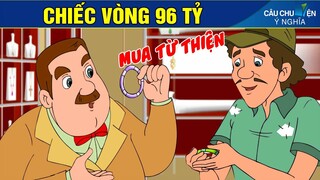 CHIẾC VÒNG 96 TỶ - QUÀ TẶNG Ý NGHĨA ► Phim Hoạt Hình Mới Nhất - Truyện Cổ Tích - Phim Hay 2021