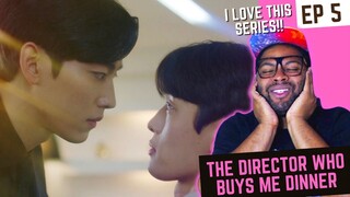 This Lighting 😍😍 | The Director Who Buys Me Dinner - Episode 5 | REACTION