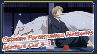 [Catatan Pertemanan Natsume]Madara Cut 3-3