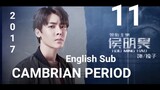 Cambrian Period EP11 (English Sub 2017)