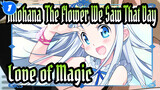 [Anohana: The Flower We Saw That Day] Love of Magic_1
