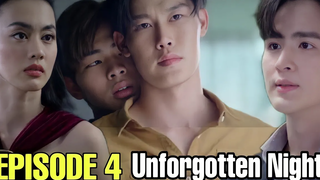 Kamol Finds Kim UNFORGOTTEN NIGHT EPISODE 4 ENG SUB PREVIEW -ร้าย นัก นะ รัก ของ มา เฟีย