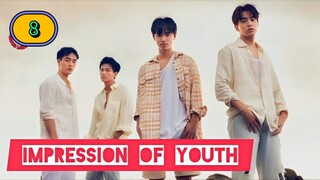 (ENG SUB) 𝗜𝗺𝗽𝗿𝗲𝘀𝘀𝗶𝗼𝗻 𝗼𝗳 𝗬𝗼𝘂𝘁𝗵 | EP 8 [reupload]