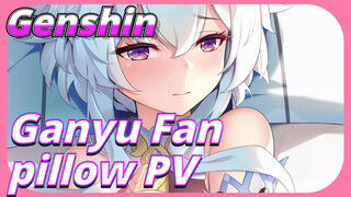 Ganyu Fan pillow PV