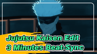 Jujutsu Kaisen Edit
3 Minutes Beat-Sync
