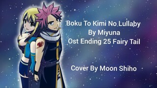 Boku To Kimi No Lullaby By Miyuna (Cover By Moon Shiho)