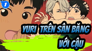 [Yuri!!! Trên sân băng]Tớ muốn làm rất nhiều thứ với cậu_1