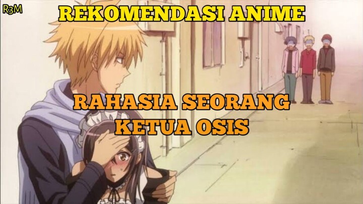 REKOMENDASI ANIME RAHASIA SEORANG KETUA OSIS